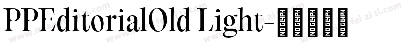 PPEditorialOld Light字体转换